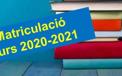 Matriculació curs 2020-2021